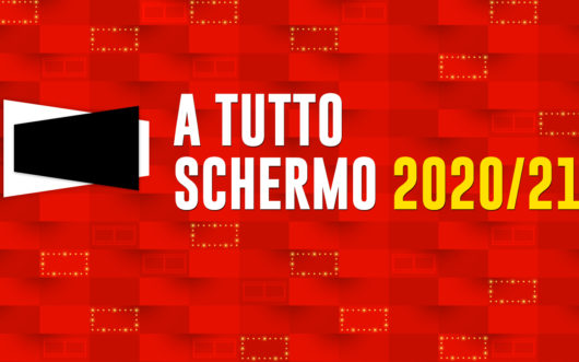 A TUTTO SCHERMO 2020